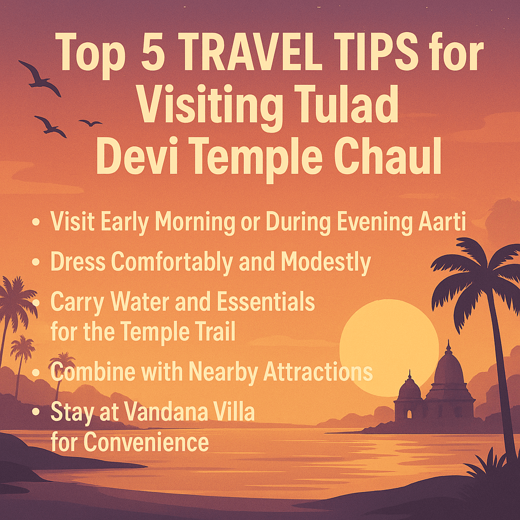 Top 5 Travel Tips for Visiting Tulad Devi Temple Chaul